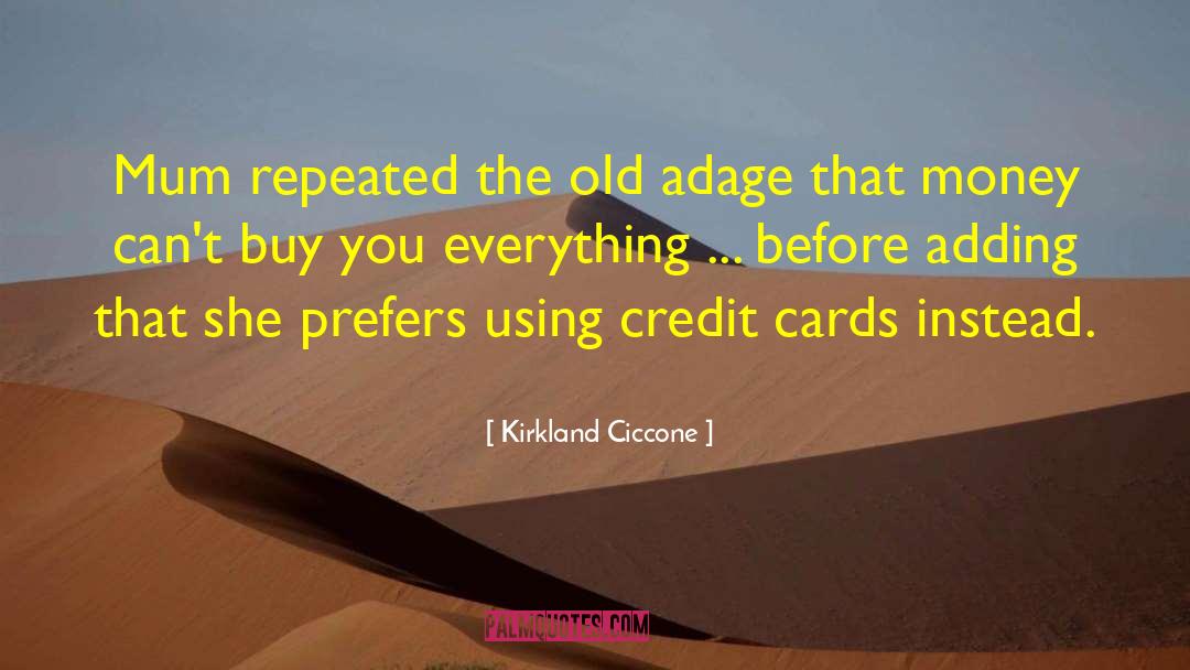 Cards You 27re Dealt quotes by Kirkland Ciccone
