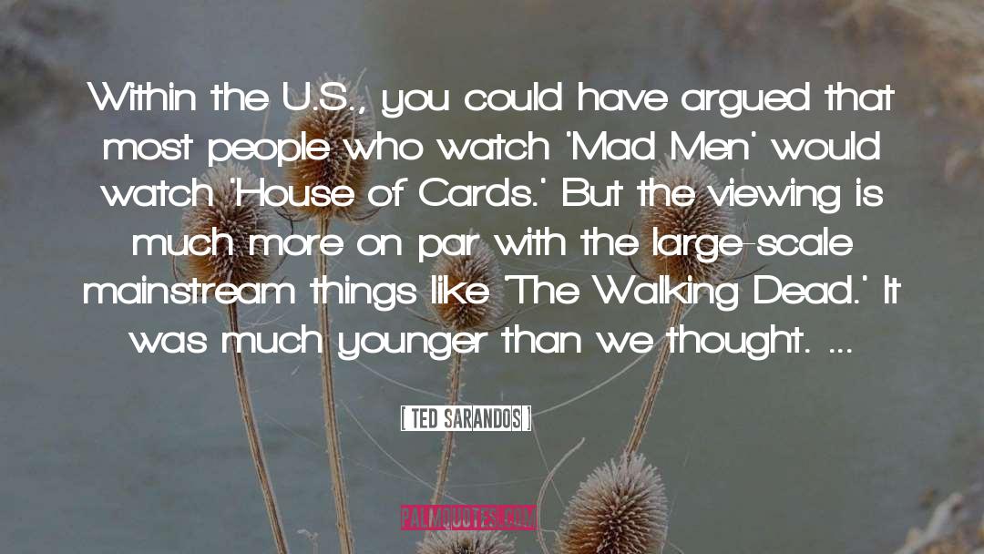 Cards You 27re Dealt quotes by Ted Sarandos
