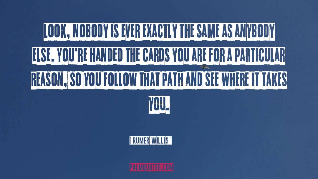 Cards Youre Dealt quotes by Rumer Willis