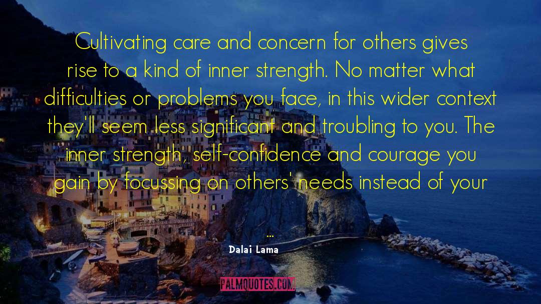 Care And Concern quotes by Dalai Lama
