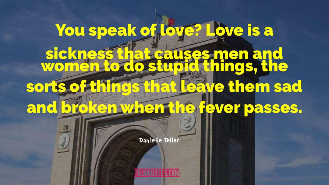 Care And Love quotes by Danielle Teller