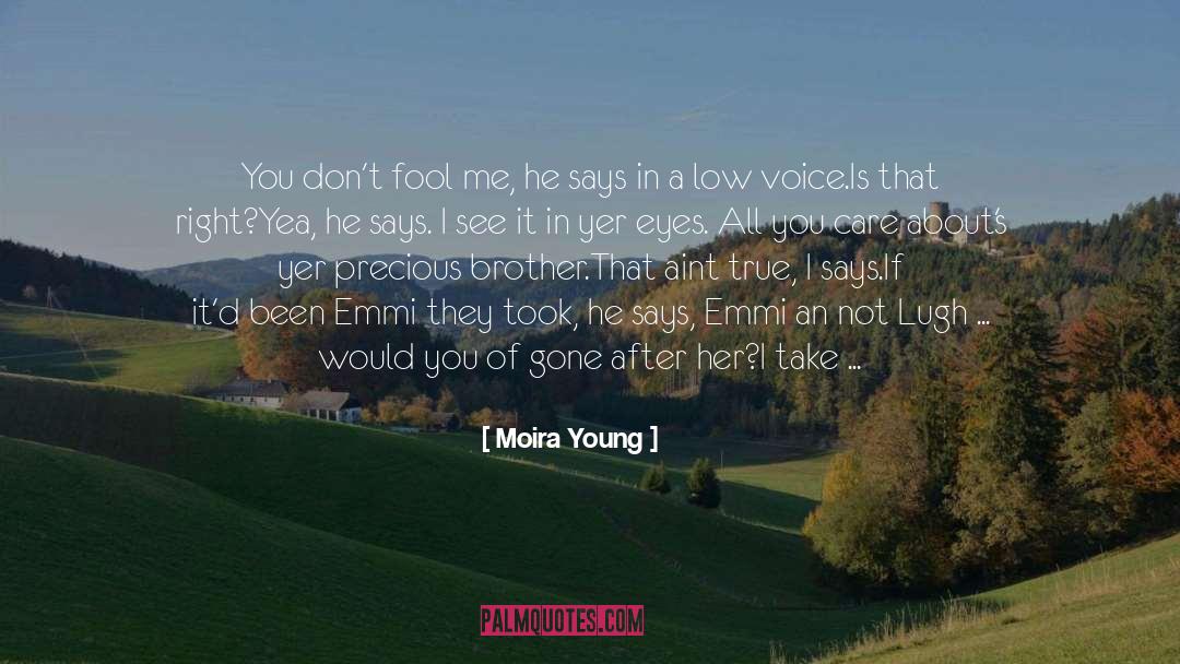 Care Ethics quotes by Moira Young