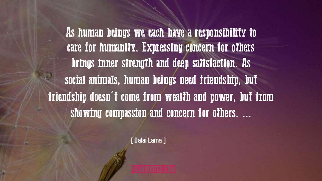 Care For Humanity quotes by Dalai Lama