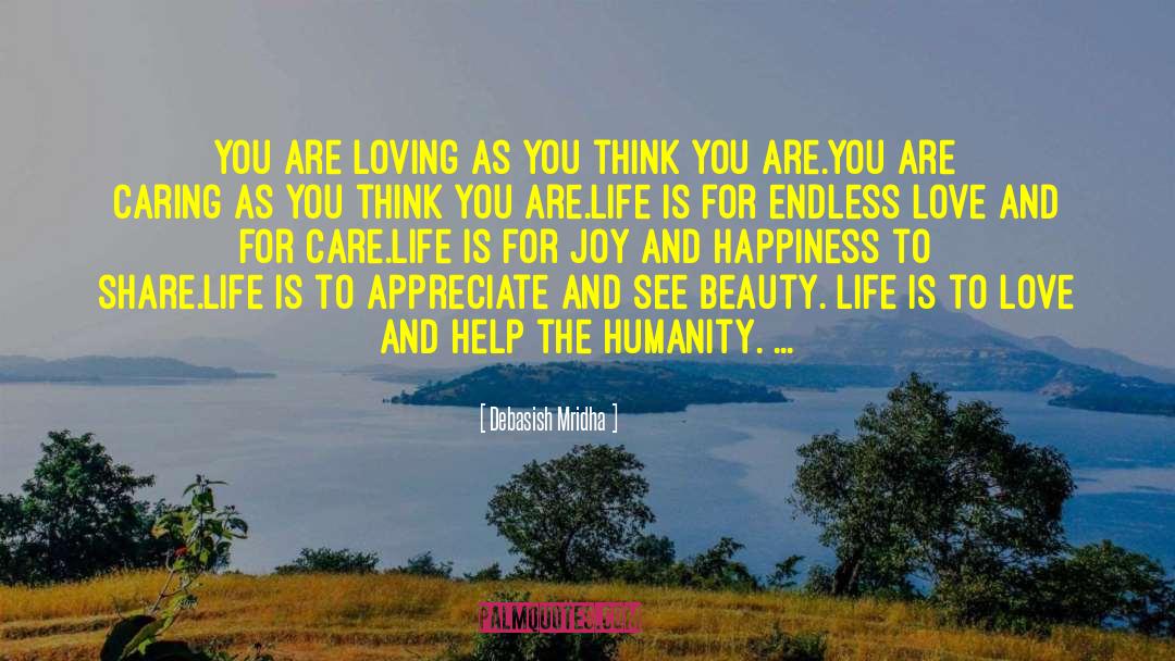 Care For Humanity quotes by Debasish Mridha