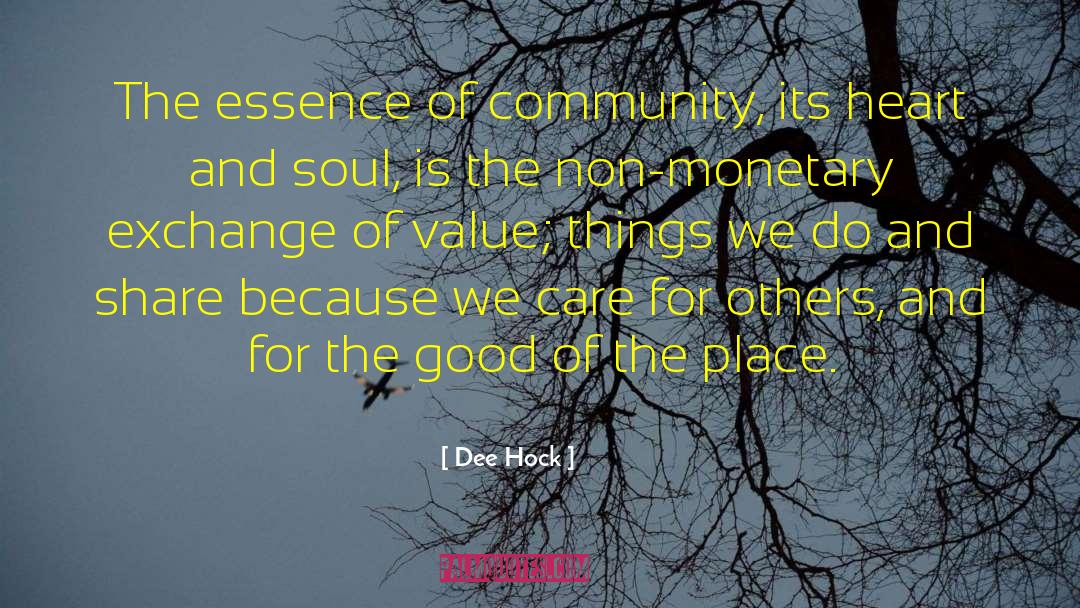 Care For Others quotes by Dee Hock