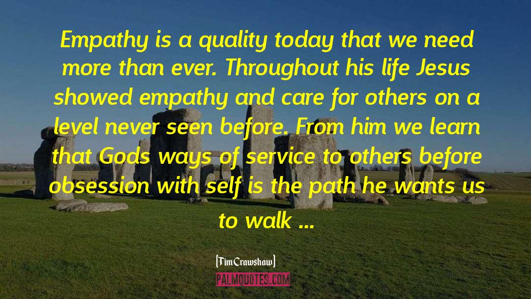 Care For Others quotes by Tim Crawshaw