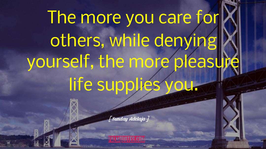 Care For Others quotes by Sunday Adelaja