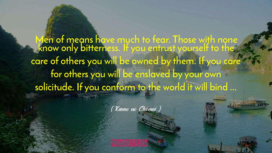 Care For Others quotes by Kamo No Chomei