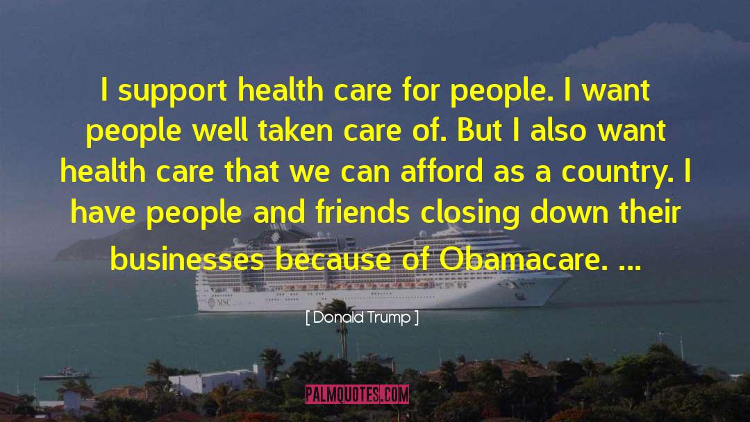 Care For People quotes by Donald Trump