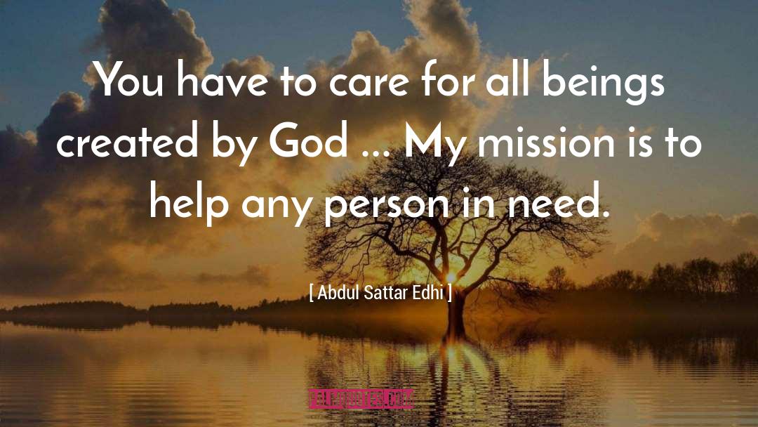 Care For Thyself quotes by Abdul Sattar Edhi