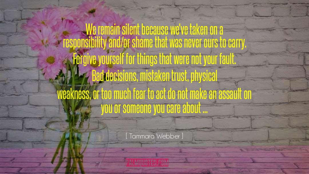 Care For Thyself quotes by Tammara Webber