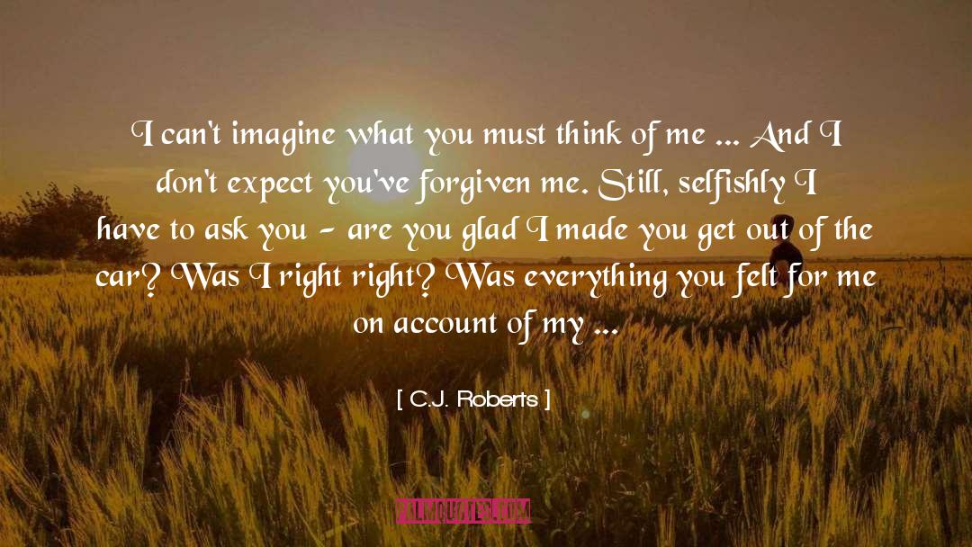 Care Giver quotes by C.J. Roberts