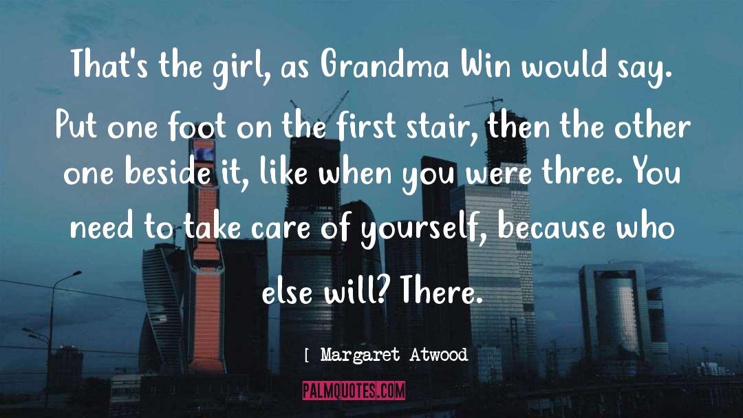 Care quotes by Margaret Atwood
