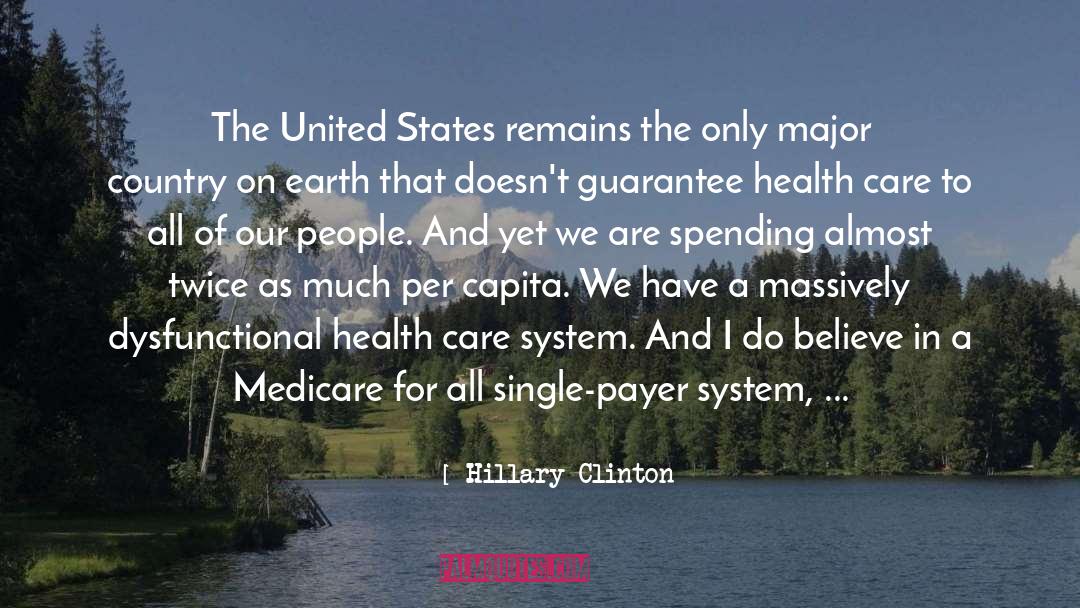 Care System quotes by Hillary Clinton