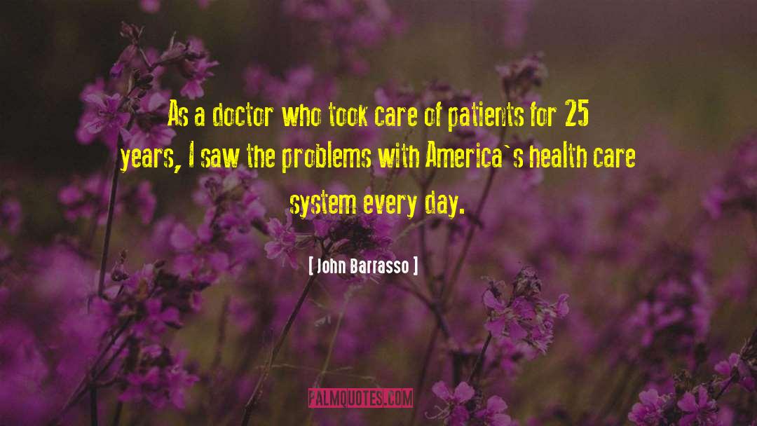 Care System quotes by John Barrasso