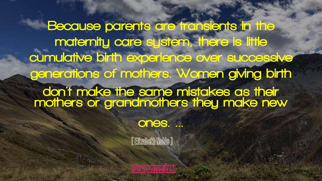 Care System quotes by Elizabeth Noble