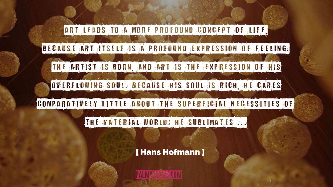 Care Worker quotes by Hans Hofmann