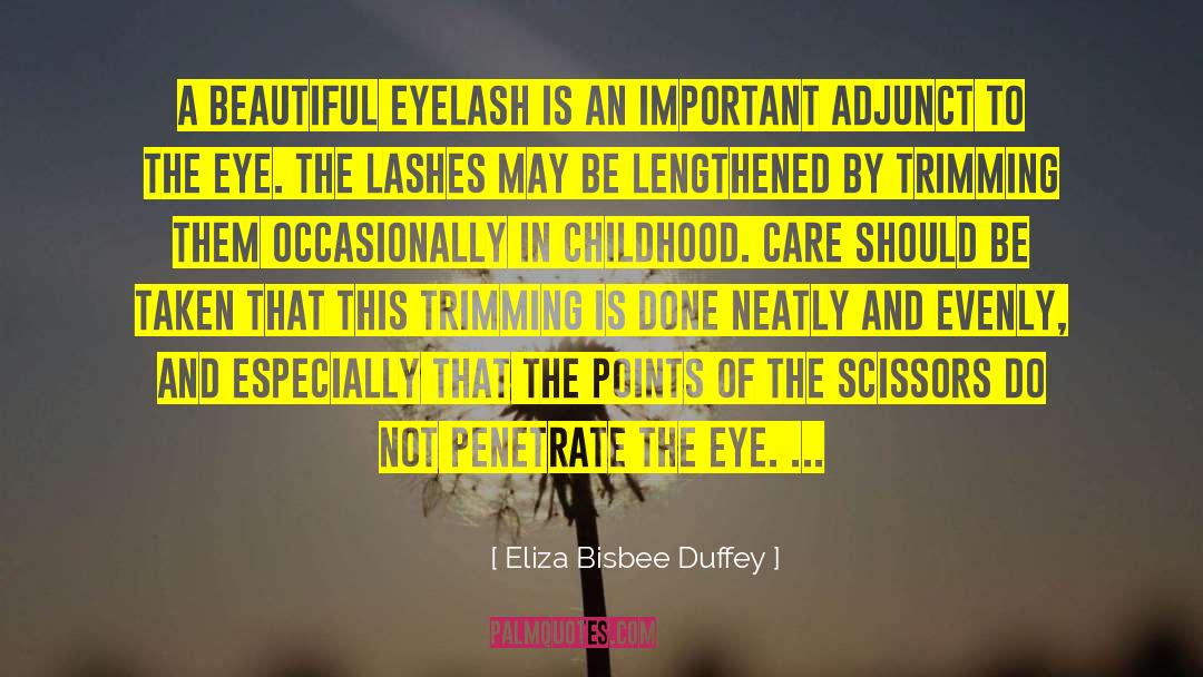 Care Worker quotes by Eliza Bisbee Duffey