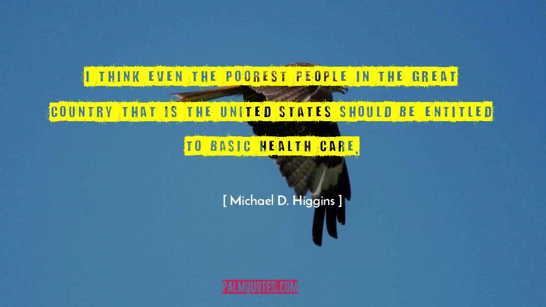 Care Worker quotes by Michael D. Higgins