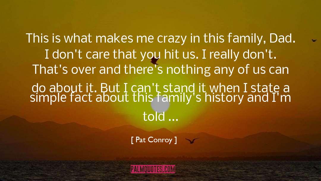 Care Your Wife quotes by Pat Conroy