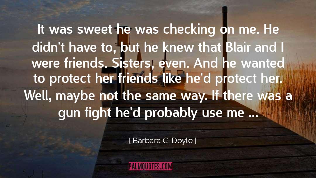 Cared quotes by Barbara C. Doyle