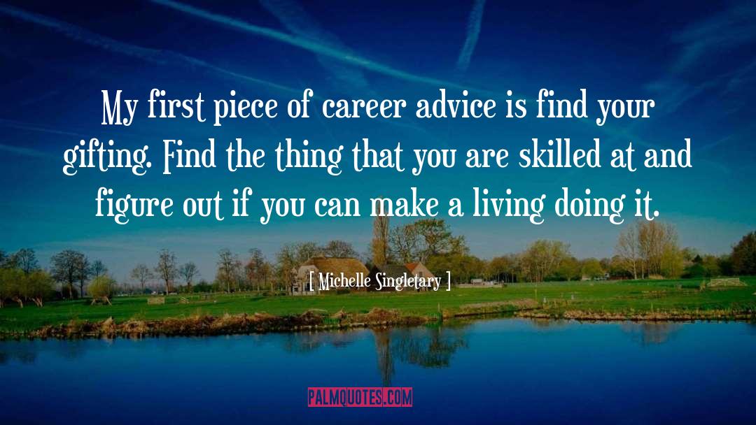 Career Advice quotes by Michelle Singletary