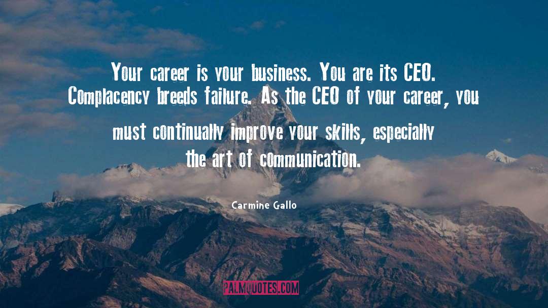 Career Advice quotes by Carmine Gallo