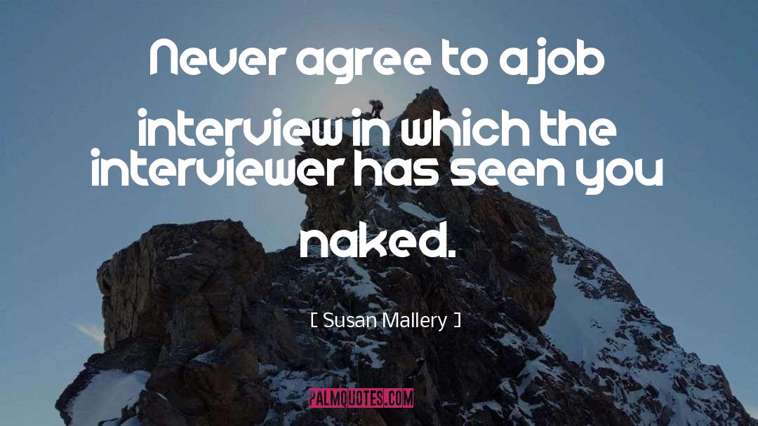 Career Advice quotes by Susan Mallery