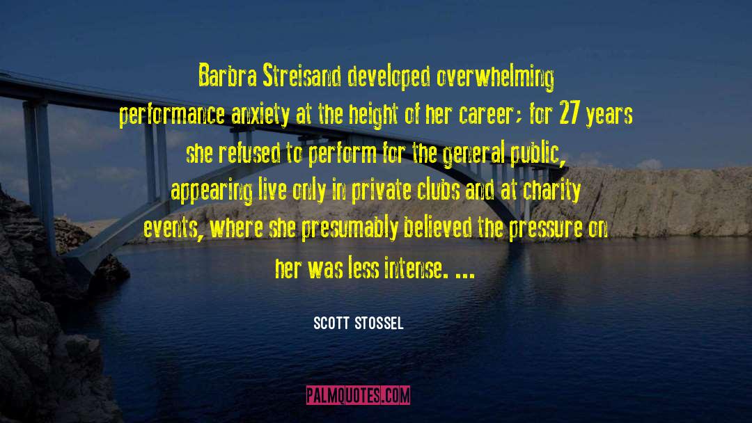 Career Building quotes by Scott Stossel