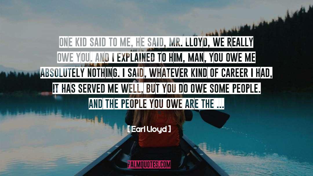 Career Building quotes by Earl Lloyd