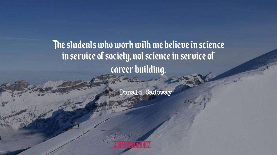 Career Building quotes by Donald Sadoway