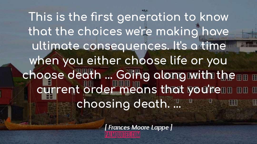 Career Choices quotes by Frances Moore Lappe