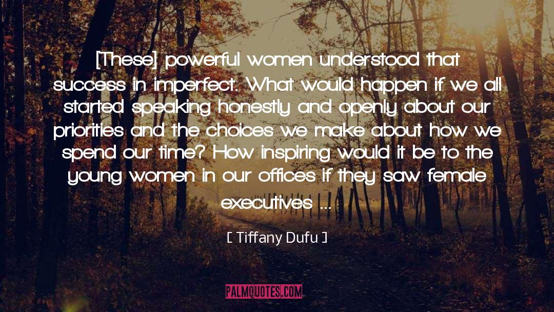Career Choices quotes by Tiffany Dufu