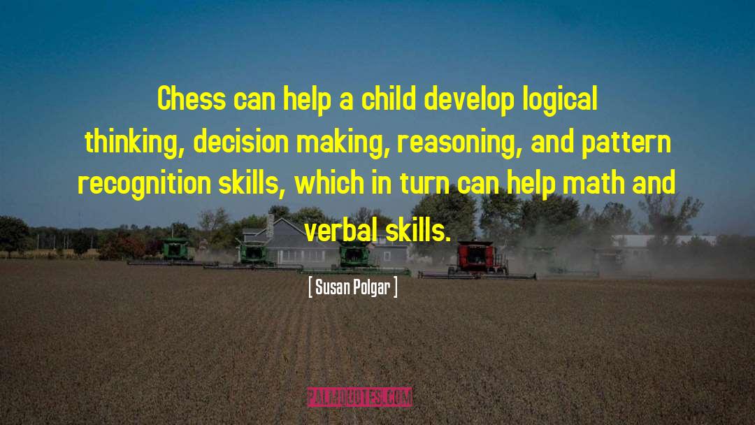 Career Decision Making quotes by Susan Polgar