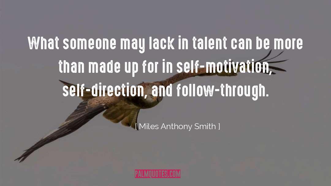 Career Development quotes by Miles Anthony Smith