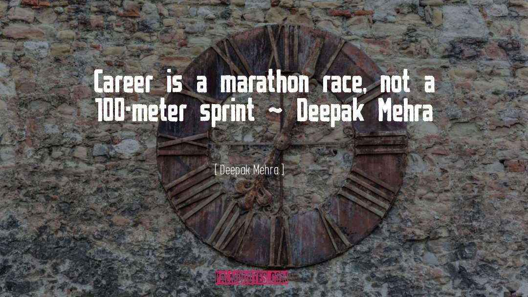 Career Development quotes by Deepak Mehra