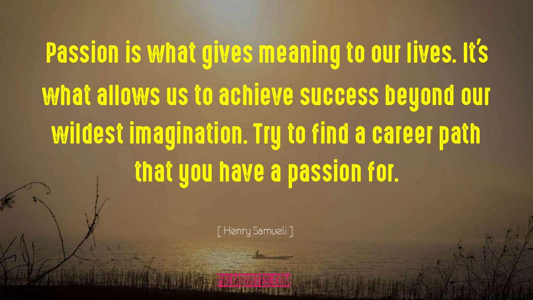Career Frustration quotes by Henry Samueli
