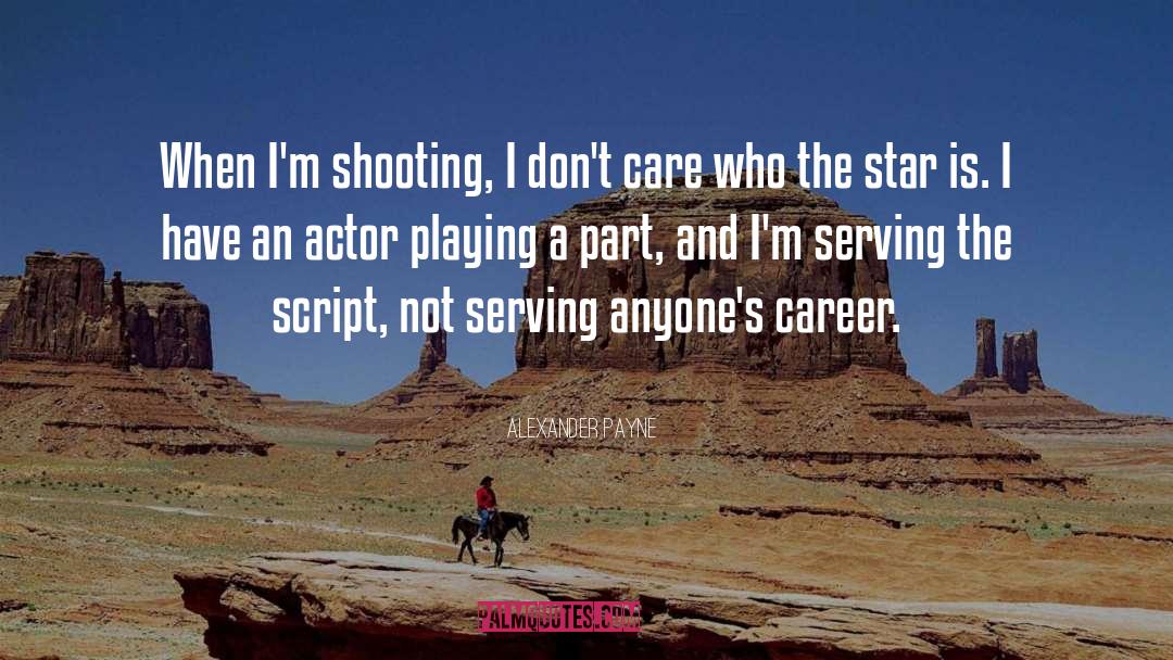 Career Management quotes by Alexander Payne