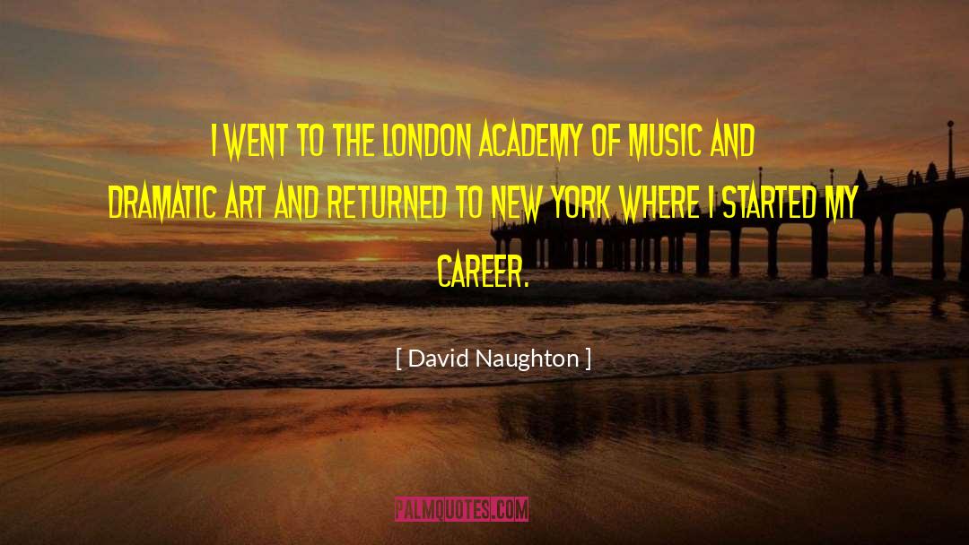 Career Motivation quotes by David Naughton