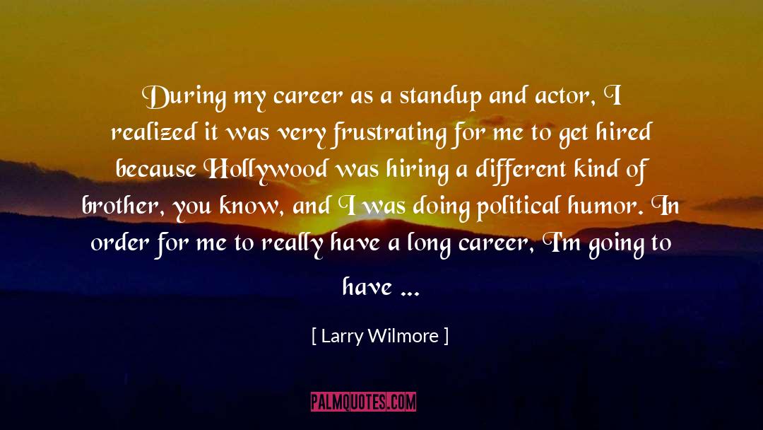 Career Of Evil quotes by Larry Wilmore