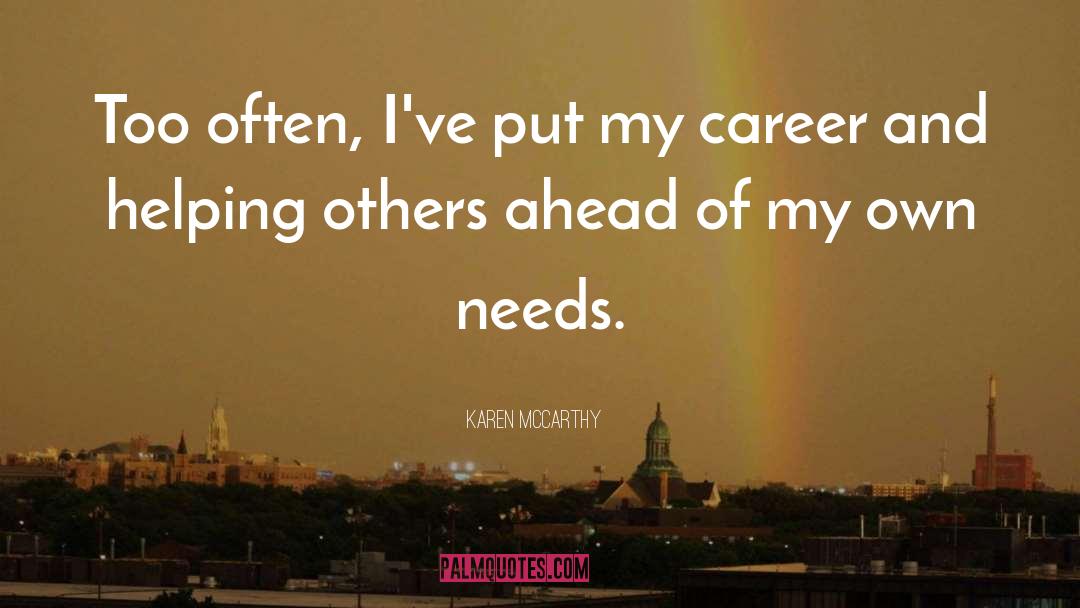 Career Opportunities quotes by Karen McCarthy