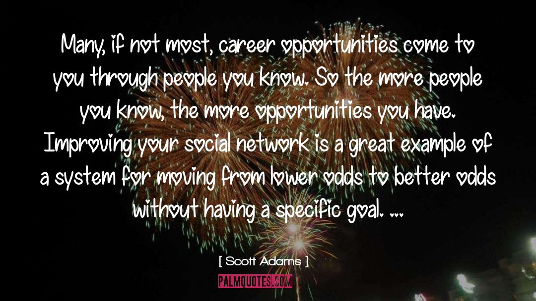 Career Opportunities quotes by Scott Adams