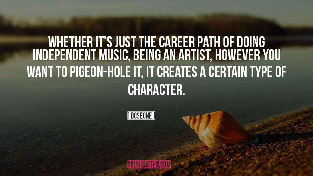 Career Path quotes by Doseone