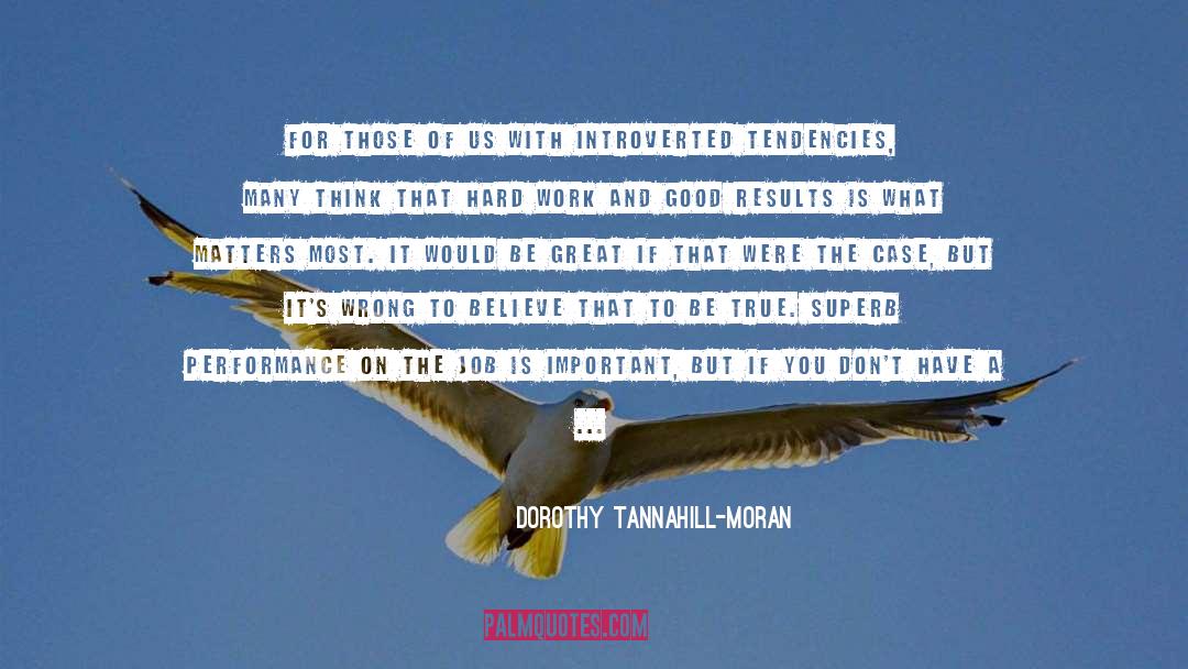 Career Path quotes by Dorothy Tannahill-Moran