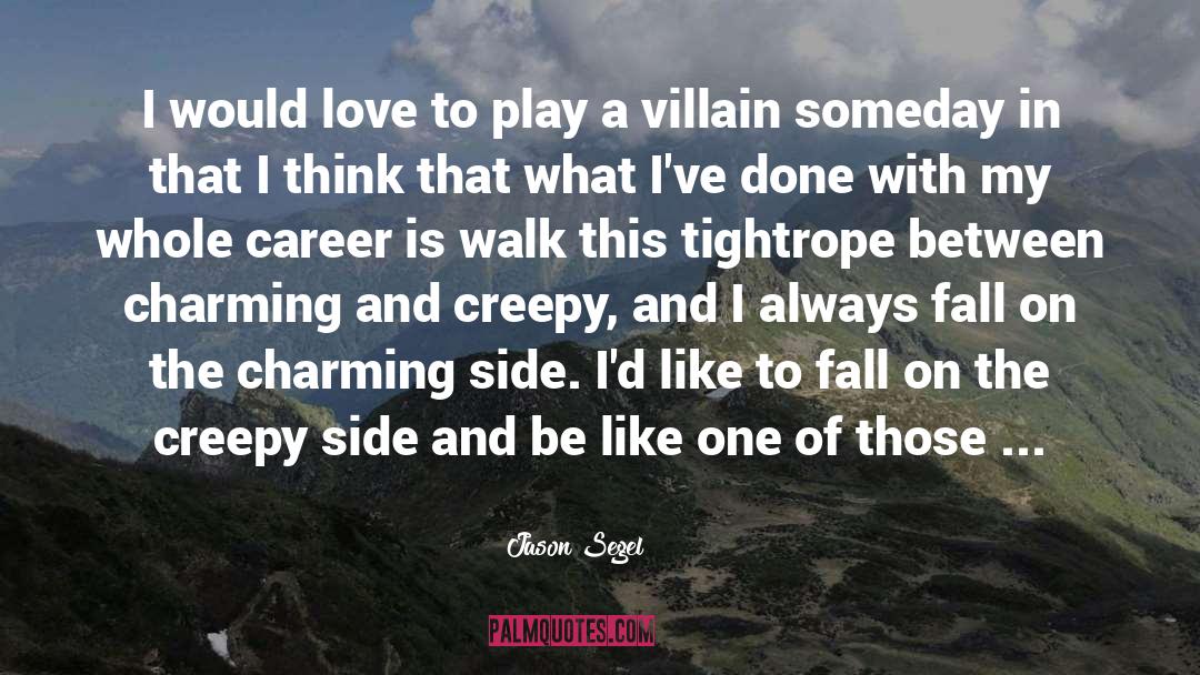 Career Path quotes by Jason Segel