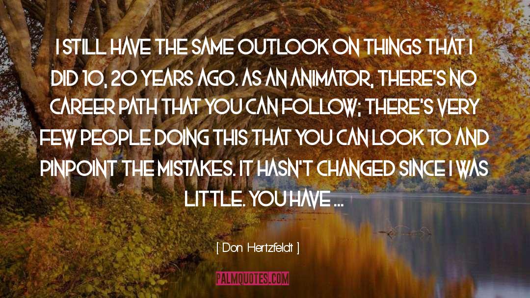 Career Path quotes by Don Hertzfeldt