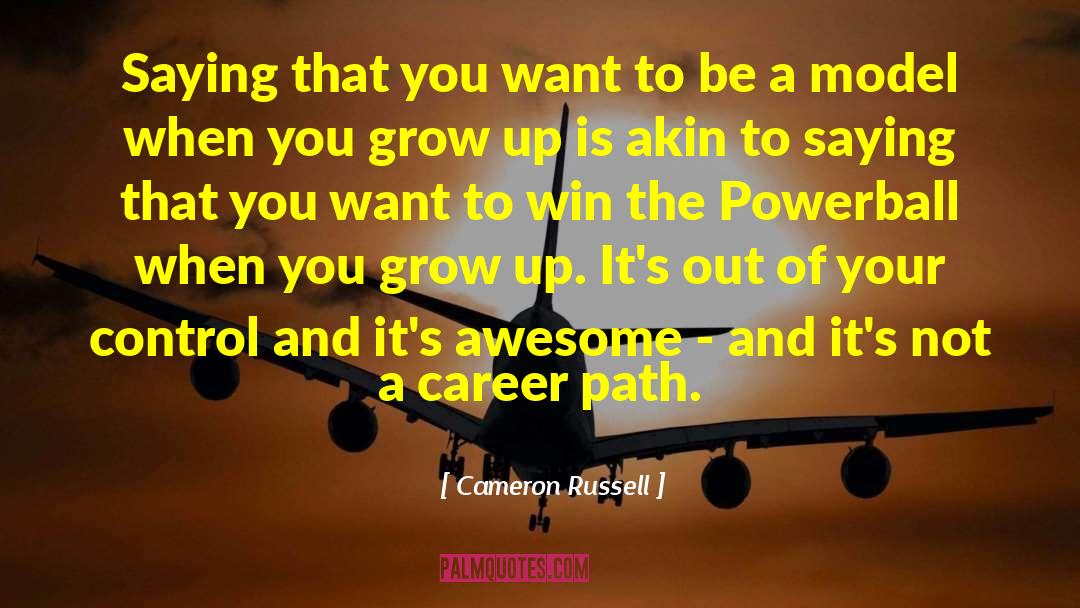 Career Path quotes by Cameron Russell