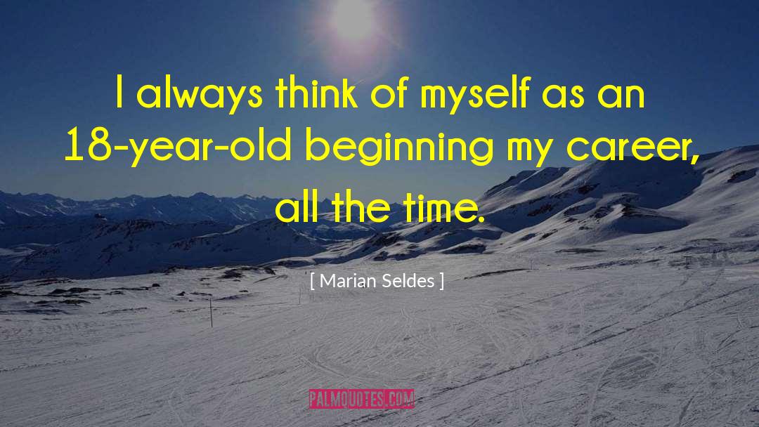Career Planning quotes by Marian Seldes