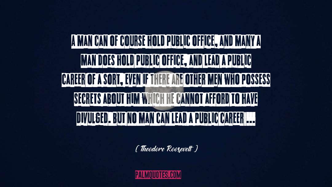 Career quotes by Theodore Roosevelt