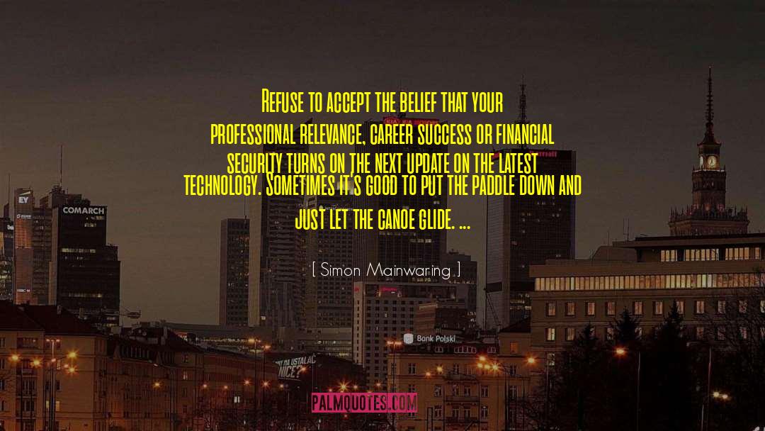 Career Success quotes by Simon Mainwaring